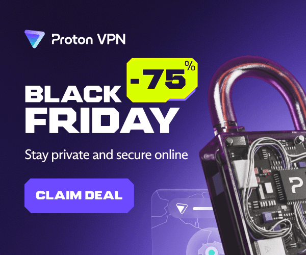 Proton Black Friday Deals 2025 - The Best Privacy & Security Discounts of the Year